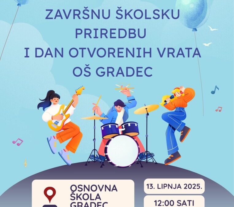 POZIV NA ZAVRŠNU ŠKOLSKU PRIREDBU I DAN OTVORENIH VRATA